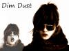 Dim Dust