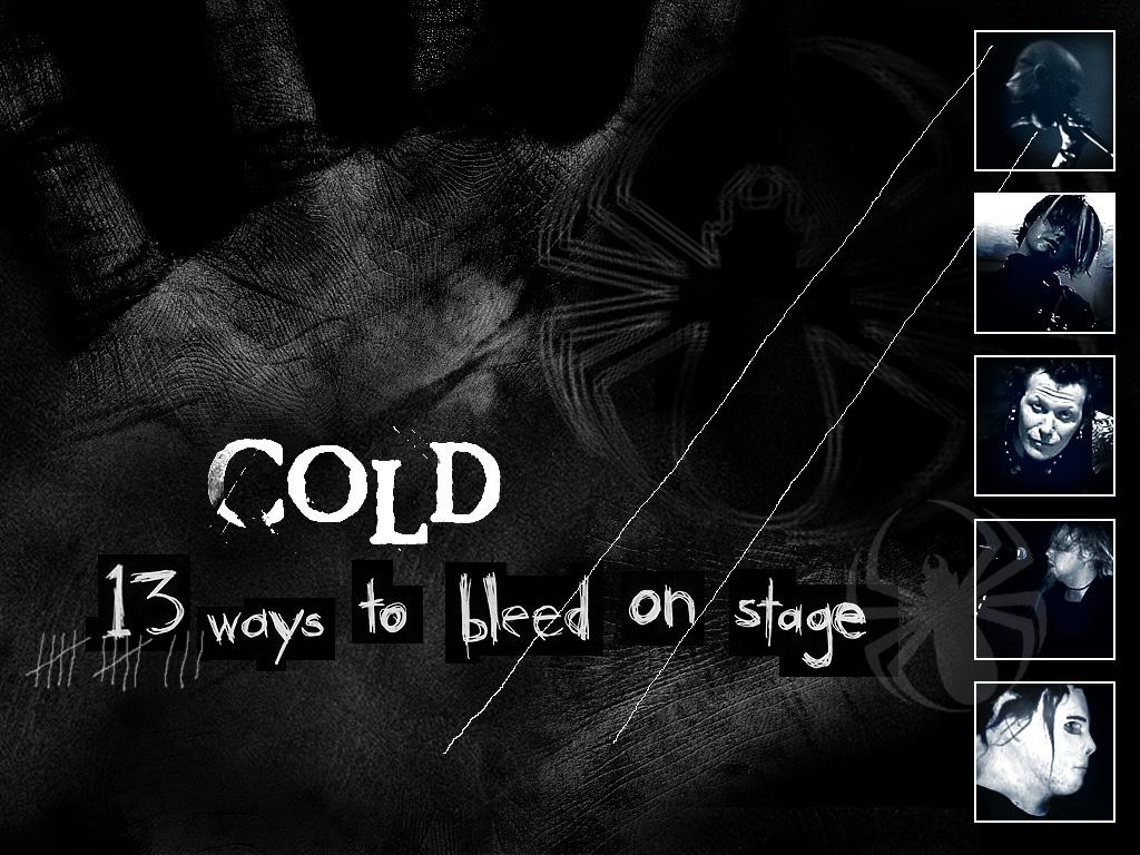 Colld 13. Cold 13 ways to Bleed on Stage.