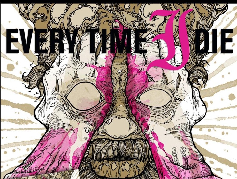 Every time. Every time i die принты. Every time i die Radical обложка. Every time i die from Parts Unknown винил.