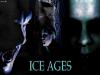 ICE AGES
